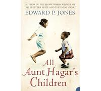 Edward P. Jones All Aunt Hagar’s Children (Tascabile)