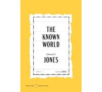 Edward P. Jones The Known World [American Classics Edition] (Tascabile)