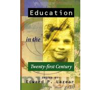 Edward P. Lazear Education in the Twenty-first Century (Tascabile)