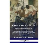 Edward P R Ryan First Aid Dentistry (Tascabile)