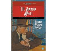 Edward Parrish Ware F M Follett The Swamp Angel (Tascabile) Argosy Library