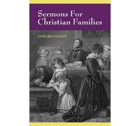 Edward Payson Sermons for Christian Families (Tascabile)