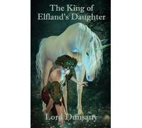 Lord Dunsany Edward Plunkett King of Elfland's Daughter (Copertina rigida)
