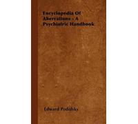 Edward Podolsky Encyclopedia Of Aberrations - A Psychiatric Handbook (Tascabile)