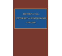 Edward Potts Ch History of the University of Pennsylvania, 17 (Copertina rigida)