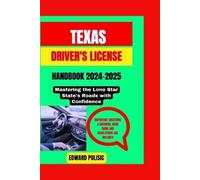 EDWARD PULISIC Edward Pulis Texas Driver's License Handbook 2024-20 (Tascabile)
