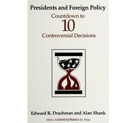 Edward R. Drachman Alan Shank Presidents and Foreign Policy (Tascabile)