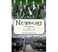 Edward R., III Walker Newport, Tennessee (Tascabile)