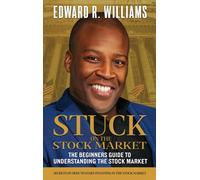 Edward R Willia Stuck on the Stock Market The Beginners Guide (Copertina rigida)