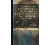 Edward Robinson Harmonie Des Quatre Évangiles Établie D'après (Copertina rigida)