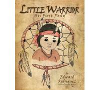 Edward Rodriguez Little Warrior (Tascabile)