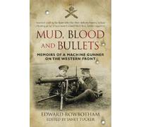 Edward Rowbotham Mud, Blood and Bullets (Tascabile)