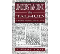 Edward S. Boraz Understanding the Talmud (Copertina rigida)