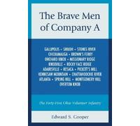 Edward S. Cooper The Brave Men of Company A (Copertina rigida)