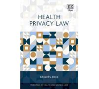 Edward S. Dove Health Privacy Law (Copertina rigida)