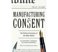 Edward S. Herman Noam Chomsky Manufacturing Consent (Tascabile)