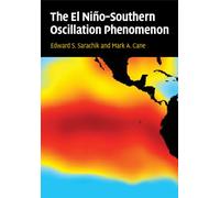 Edward S. Sarachik Mark A. The El Niño-Southern Oscillation Phenom (Tascabile)
