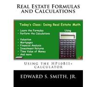 Edward S Smith Real Estate Formulas and Calculations (Tascabile)