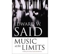 Edward Said Music at the Limits (Tascabile)