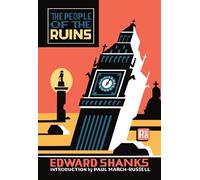 Edward Shanks Paul March-Russell The People of the Ruins (Tascabile)
