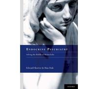 Edward Shorter Max Fink Endocrine Psychiatry (Copertina rigida)