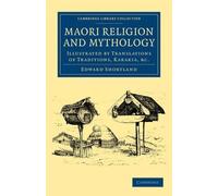 Edward Shortland Maori Religion and Mythology (Tascabile)