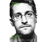 Edward Snowden Kay Greiners Permanent Record: Meine Geschichte (Tascabile)