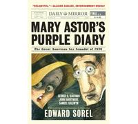 Edward Sorel Mary Astor's Purple Diary (Tascabile)
