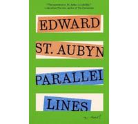 Edward St. Aubyn Parallel Lines (Tascabile)