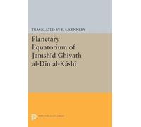 Edward Stewart Ke Planetary Equatorium of Jamshid Ghiyath al-Din al- (Tascabile)