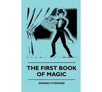 Edward Stoddard The First Book Of Magic (Tascabile)