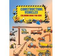 Edward Stone Construction Vehicles Coloring Book For Kids (Tascabile)