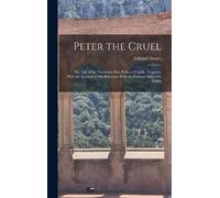Edward Storer Peter the Cruel (Copertina rigida)