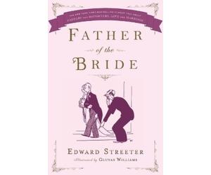 Edward Streeter Father of the Bride (Tascabile)