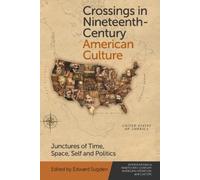 Edward Sugden Crossings in Nineteenth-Century American Cultur (Copertina rigida)