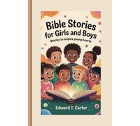 Edward T Carter Bible Stories for Girls and Boys (Tascabile)