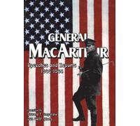 Edward T. Imparato Col. General MacArthur Speeches and Repor (Copertina rigida)