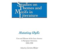 Edward T. Larkin Mutating Idylls (Copertina rigida)