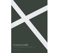 Edward T Welch Crossroads Study Guide (Tascabile)