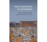 Edward Tang From Confinement to Containment (Tascabile)