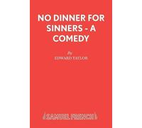 Edward Taylor No Dinner for Sinnners (Tascabile)