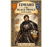 Edward the Black Prince for Kids