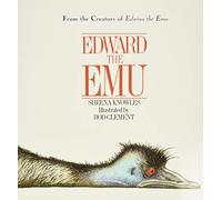 Edward the Emu: A Wonderful Funny Picture Book for Children (Ages 4-8) About Being Yourself