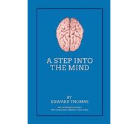 Edward Thomas A Step Into The Mind (Tascabile)