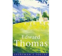 Edward Thomas Edward Thomas (Tascabile) EVERYMAN POETRY
