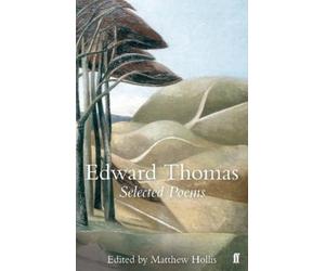 Edward Thomas Selected Poems of Edward Thomas (Tascabile)
