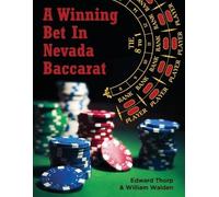 Edward Thorp William Walden A Winning Bet in Nevada Baccarat (Tascabile)