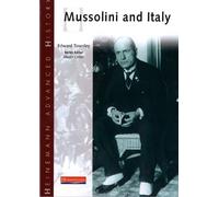 Edward Townley Heinemann Advanced History: Mussolini & Italy (Tascabile)