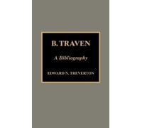 Edward Treverton B. Traven (Copertina rigida)