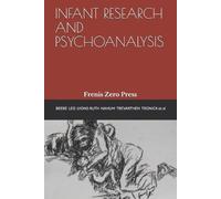 Edward Tronick Beatrice Beebe Colwyn Tre Infant Research and Psychoa (Tascabile)